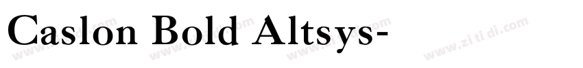 Caslon Bold Altsys字体转换